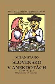 Slovensko v anekdotách, 2. diel - Stano Milan
