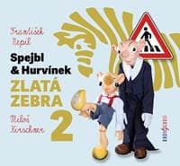 Audiokniha Spejbl & Hurvínek Zlatá zebra 2 (CD) - CD