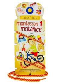 Montessori motanice 1 Lidské tělo - autor neuvedený