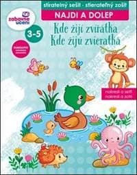 Kde žijí zvířátka Najdi a dolep - autor neuvedený