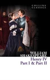 Henry Iv, Part I & Part Ii - William Shakespeare, HarperCollins Publishers