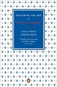 Mastering the Art 2 - Julia Child, Simone Beck, Penguin Books Ltd