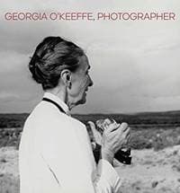Georgia O'Keeffe, Photographer - Lisa Volpe, Yale University Press