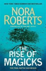 The Rise of Magicks - Nora Roberts, Little, Brown Book Group