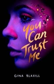 You Can Trust Me - Gina Blaxill, Scholastic