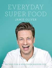Everyday Super Food - Jamie Oliver, Penguin Books Ltd