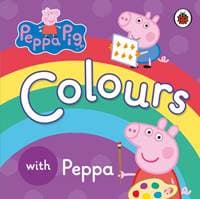 Peppa Pig: Colours - Peppa Pig, Penguin Random House Children's UK