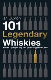 101 Legendary Whiskies - Ian Buxton, Headline Publishing Group