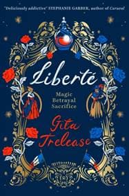Liberte - Gita Trelease, Pan Macmillan