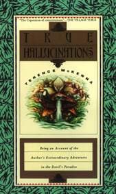 True Hallucinations - Terence McKenna, Rider & Co