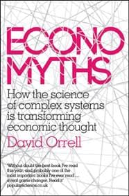 Economyths - David Orrell, Icon Books Ltd