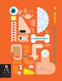 Infographics Human Body - Peter Grundy, Templar Publishing
