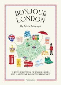 Bonjour London: The Bonjour City Map Guides - Marin Montagut, Editions Flammarion