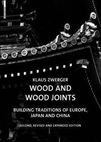Wood and Wood Joints - Klaus Zwerger, Birkhäuser