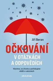 Očkování v otázkách a odpovědích - prof. Jiří Beran