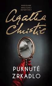 Puknuté zrkadlo - Christie Agatha