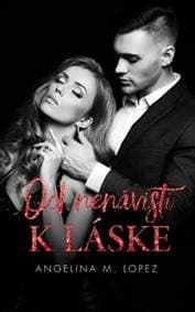 Od nenávisti k láske - Lopez Angelina M.
