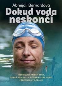 Dokud voda neskončí - Abhejali Bernardová