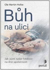 Bůh na ulici - Ole Martin Hoystad