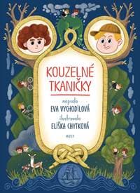 Kouzelné tkaničky - Vychodilová Eva