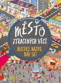 Město ztracených věcí - Hledej, najdi, b - Kolektív