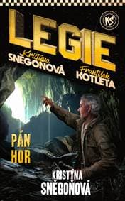 Pán hor - Legie 6.díl - Sněgoňová Kristýna