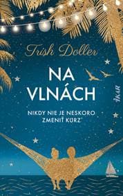 Na vlnách - Doller Trish