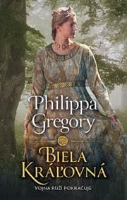 Biela kráľovná - Philippa Gregory