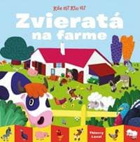 Kde si? Kto si? Zvieratá na farme - autor neuvedený