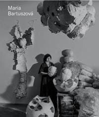 Maria Bartuszová - Catalogue Raisonné (GB) - Gabriela Garlatyová