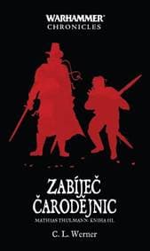 Zabíječ čarodějnic - C.L. Werner