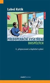Předoperační vyšetření dospělých - Kotík Luboš