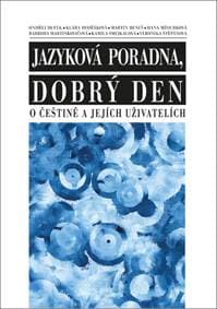 Jazyková poradna, dobrý den - Ondřej Dufek, Klára Dvořáková, Martin Beneš, Kamila Smejkalová