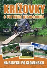 Krížovky s veľkými písmenami Na bicykli po Slovensku - autor neuvedený