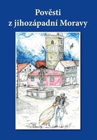 Pověsti z jihozápadní Moravy - Göth Ignaz