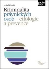 Kriminalita právnických osob - Lenka Náhlovská