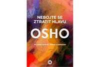 Nebojte se ztratit hlavu - Osho