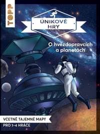 Únikové hry O hvězdopravcích a planetách - autor neuvedený