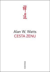 Cesta zenu - W. Watts Alan