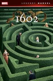 Marvel 1602 - Neil Gaiman