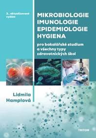 Mikrobiologie, imunologie, epidemiologie (3. vydání) - Hamplová Lidmila