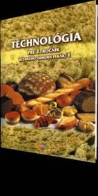 Technológia pre 1. ročník UO 2962 1 pekár – 1. časť 2.vyd. - Dubová Gabriela