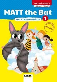 MATT the Bat 1 - angličtina pre prvákov + CD - pracovná učebnica - Karásková, Lucie Krejčí Miluška