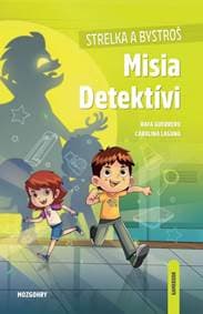 Strelka a Bystroš: Misia Detektívi - Guerrero, Carolina Laguna Rafa