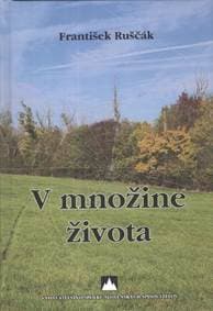 V množine života - Ruščák František
