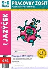 Hravý jazýček - Pracovný zošit 5-6 rokov - Mária Tašková