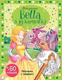 Malé princezné – Bella a jej kamarátky - autor neuvedený