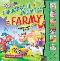 Počujem...prichádzajú zvieratká z farmy - prehrajte si zvuk - autor neuvedený