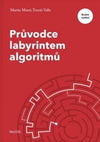 Průvodce labyrintem algoritmů - Martin Mareš, Tomáš Valla