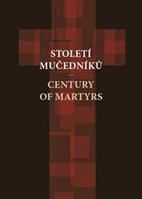 Století mučedníků - Artur Aleksiejuk, Wojciech Bednarski, Volodymyr Birčak, Immanuel Volkonski, J...